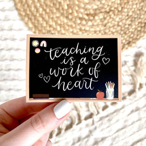 Teaching is a Work of Heart Sticker, 3x2.5 in.